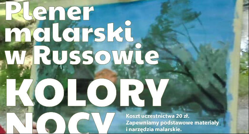 Muzeum kaliskie zaprasza na plener malarski do Russowa 