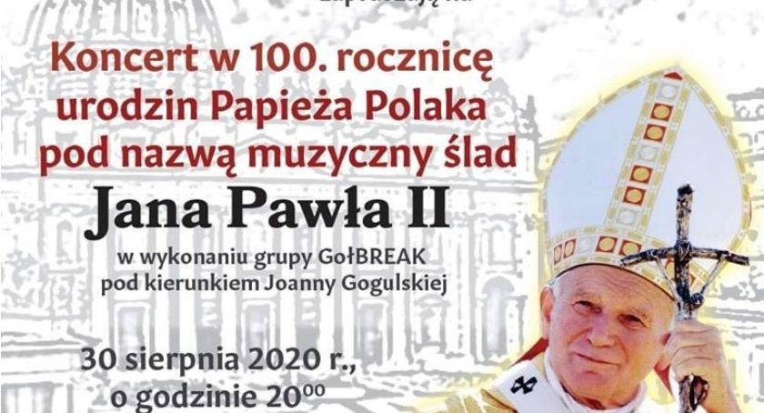 W niedzielę koncert poezji śpiewanej pn. Muzyczny ślad Jana Pawła II