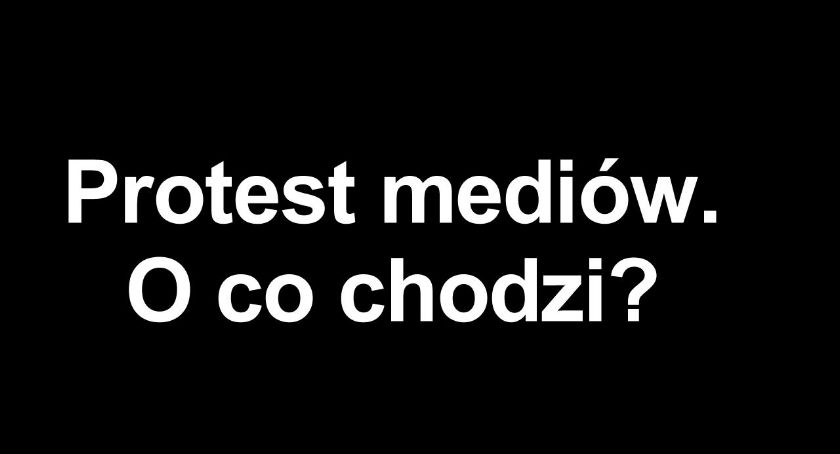 Protest mediów. O co chodzi?