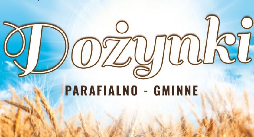 Pierwsze gminne dożynki w powiecie - zaproszenie