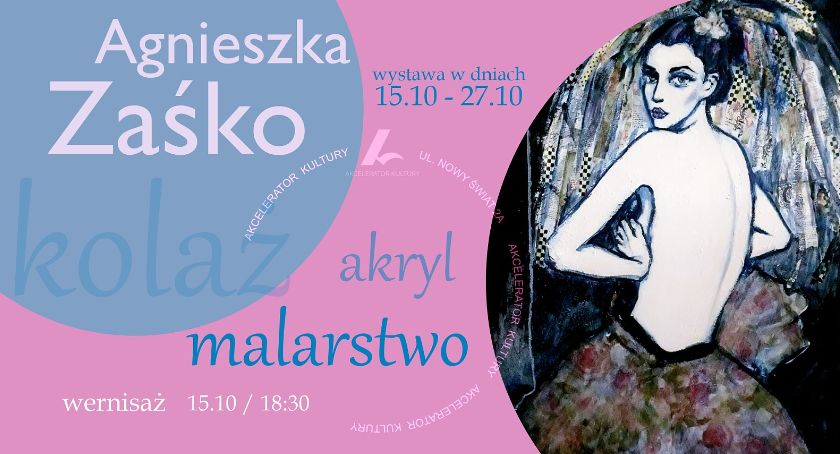 „Wyklejane” kobiety Agnieszki Zaśko. Wystawa w Akceleratorze Kultury.