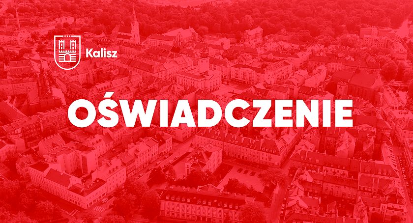 Oświadczenie Urzędu Miasta Kalisza odnośnie zgromadzenia, które miało miejsce 11 listopada