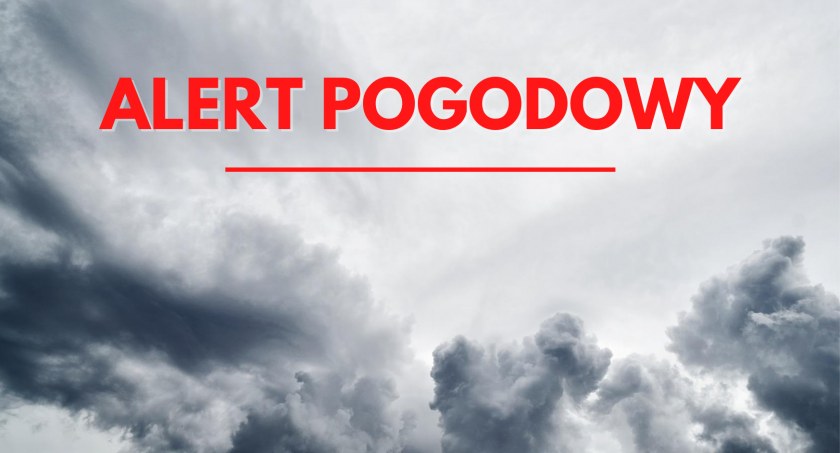 Burze, grad i silny wiatr. Pomarańczowy alert dla Kalisza i powiatu!