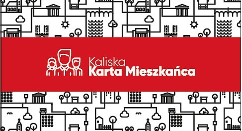 Uwaga posiadacze Kaliskiej Karty Mieszkańca!