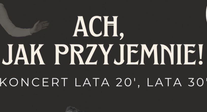 Koncert piosenek lat 20. i 30. w Kaliszu