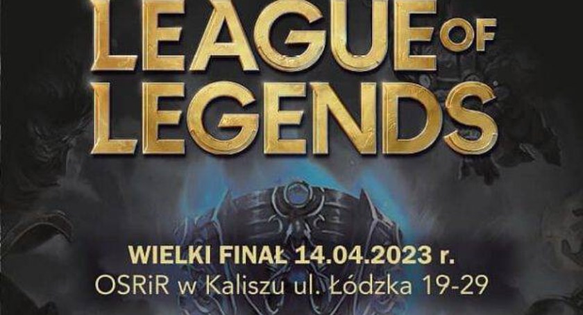 Finałowy mecz Turnieju e-sportowego League of Legends E-Calisia już wkrótce