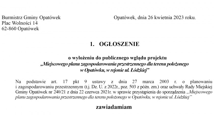 OGŁOSZENIE o wyłożeniu do publicznego wglądu projektu „Miejscowego planu zagospodarowania przestrzennego dla terenu położonego w Opatówku, w rejonie ul. Łódzkiej”