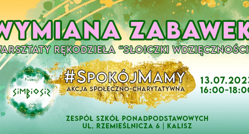 Przyjdź ze swoimi  zabawkami i zostaw je a wrócisz  z innymi