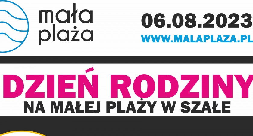 „Dzień Rodziny” na Małej Plaży w Szałe – czyli super zabawa dla dzieci i dorosłych 