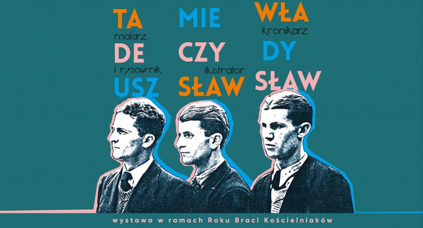 TADEUSZ – malarz i rysownik, MIECZYSŁAW – ilustrator, WŁADYSŁAW – kronikarz