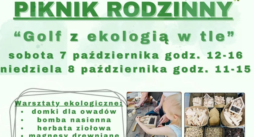 Wielki piknik rodzinno-ekologiczno-golfowy. Otwarty dla wszystkich
