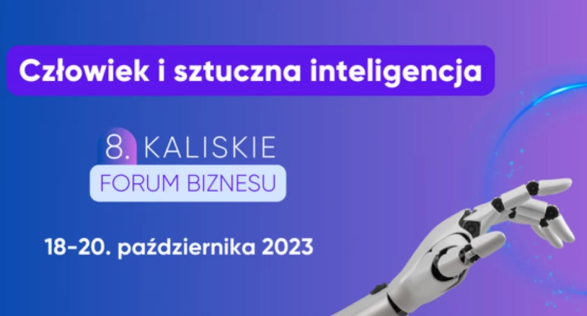 8. Kaliskie Forum Biznesu w tym tygodniu. Dowiedz się więcej o AI