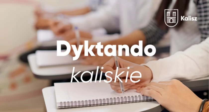 Dyktando Kaliskie 2023 - czy posługujesz się poprawną polszczyzną?