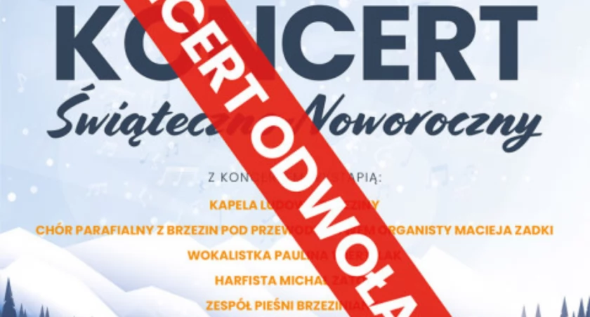  Odwołany koncert Świąteczno - Noworoczny w Brzezinach
