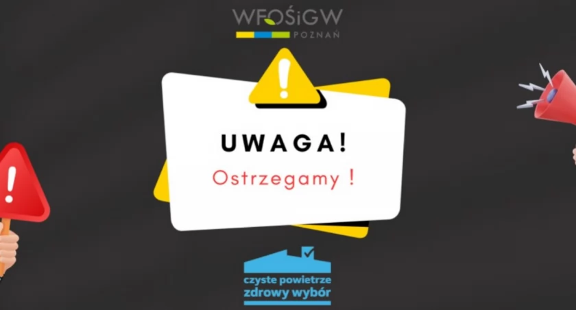 Uwaga na oszustów od programu „Czyste Powietrze”