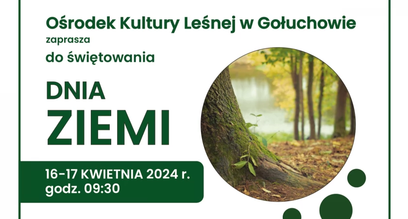 100 lat Lasów Państwowych! Świętuj Dzień Ziemi z OKL w Gołuchowie w roku jubileuszu