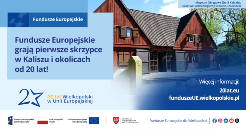 Fundusze Europejskie grają pierwsze skrzypce w Kaliszu i okolicach od 20 lat!