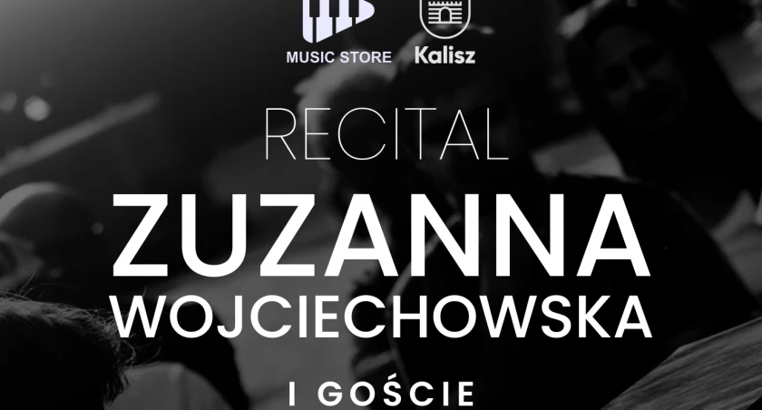 Recital Zuzanny Wojciechowskiej
