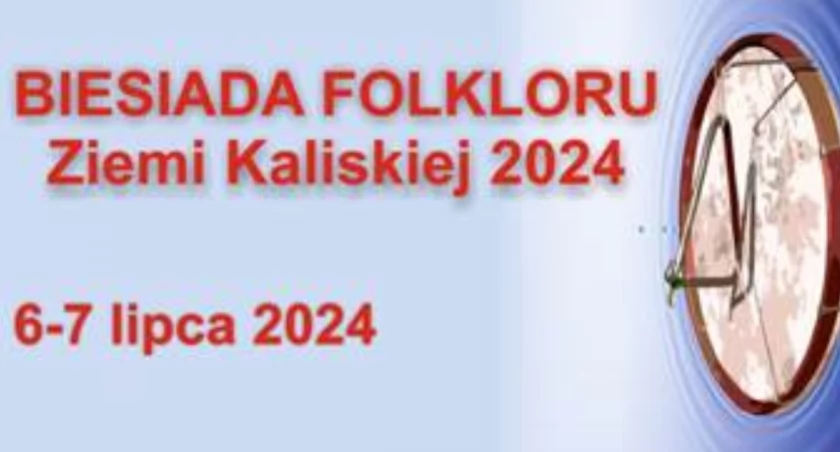  Biesiada Folkloru Ziemi Kaliskiej 2024