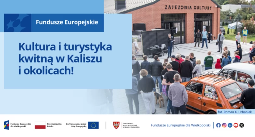 Kultura i turystyka kwitną w Kaliszu i okolicach!