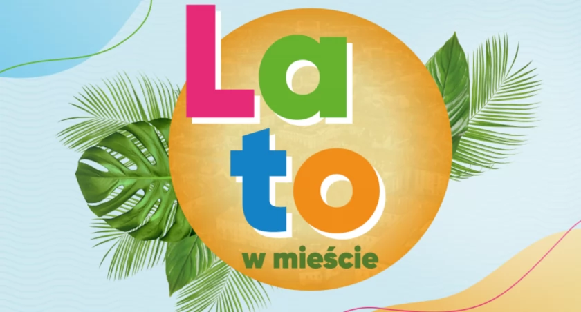 Lato w Kaliszu. Jakie atrakcje dla wszystkich?
