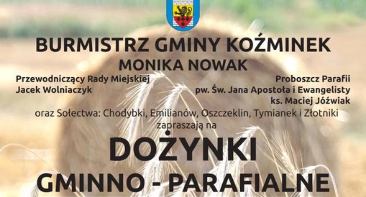 Gmina Koźminek zaprasza na Gminno-Parafialne Dożynki 1 września