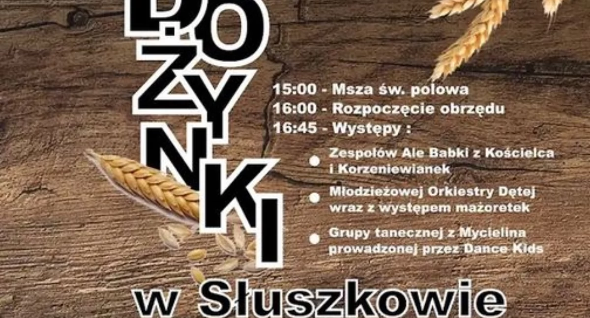 Dożynki w Słuszkowie – już w najbliższą sobotę