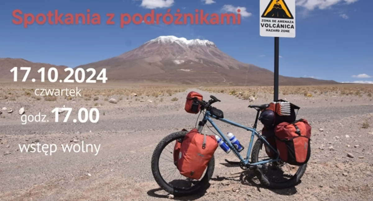 Rowerem przez pustynię Atacama ( Chile) – spotkanie z podróżnikiem