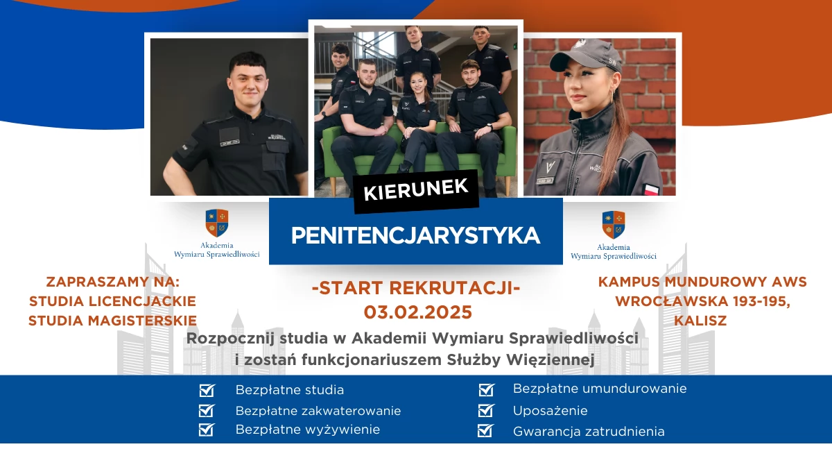 Rekrutacja na kierunek Penitencjarystyka w Akademii Wymiaru Sprawiedliwości. Służba Więzienna z gwarancją zatrudnienia