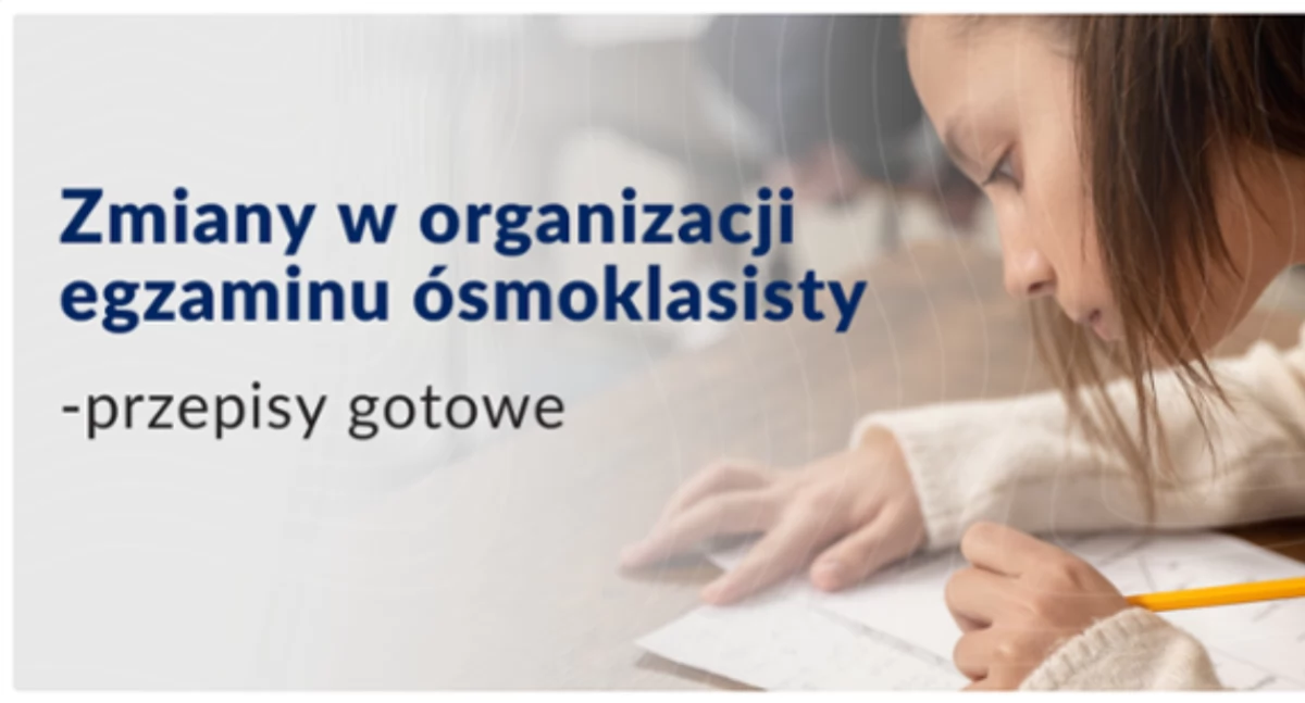 Wydłużono czas pisania egzaminu ósmoklasisty