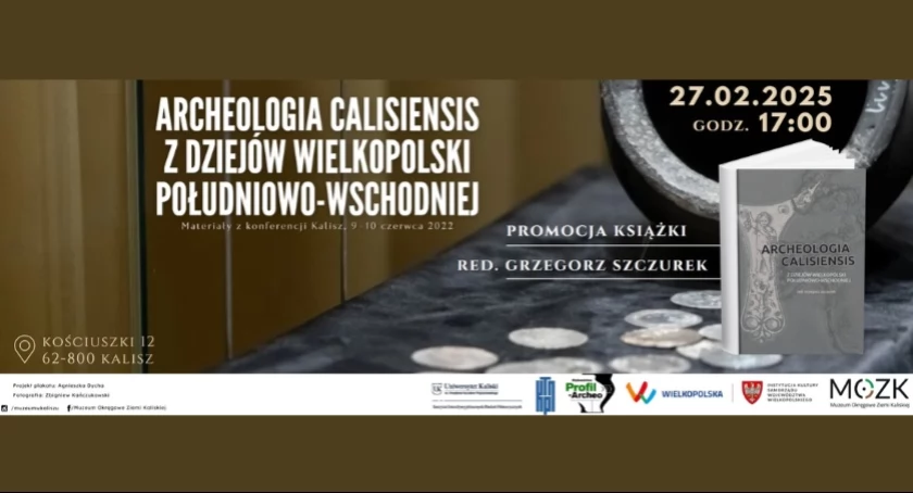 Promocja książki „Archeologia Calisiensis”