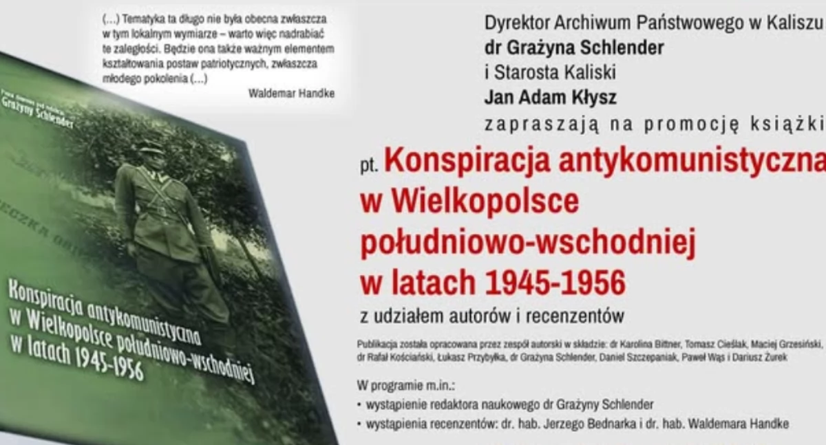 „Konspiracja antykomunistyczna w Wielkopolsce południowo-wschodniej w latach 1945-1956” – spotkanie promocyjne książki