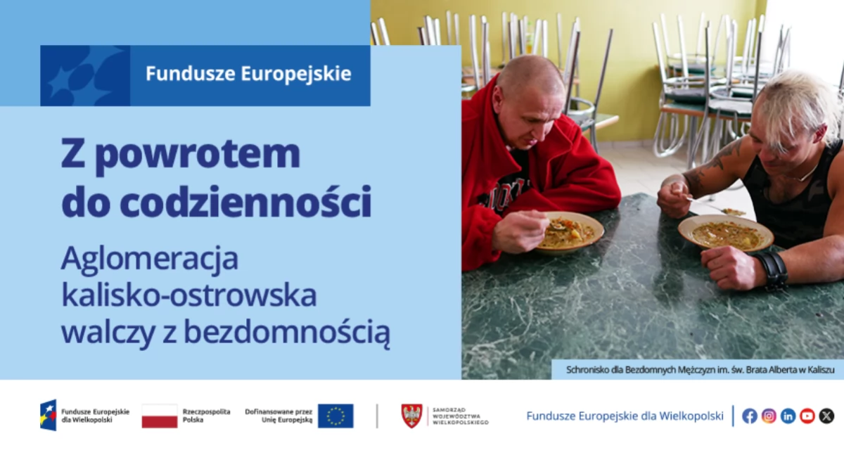 Tu zaczyna się dom. W Kaliszu daje się szansę tym, którzy ją utracili