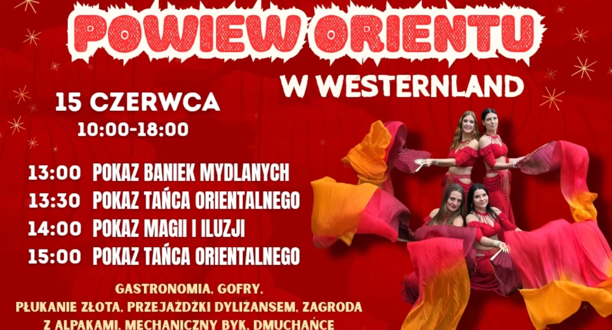Podkaliski park rozrywki Westernland zaprasza na orientalne show