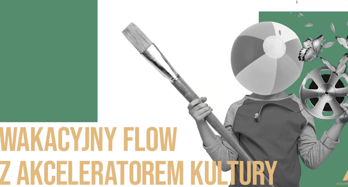 Wakacyjna ofert w Akceleratorze Kultury