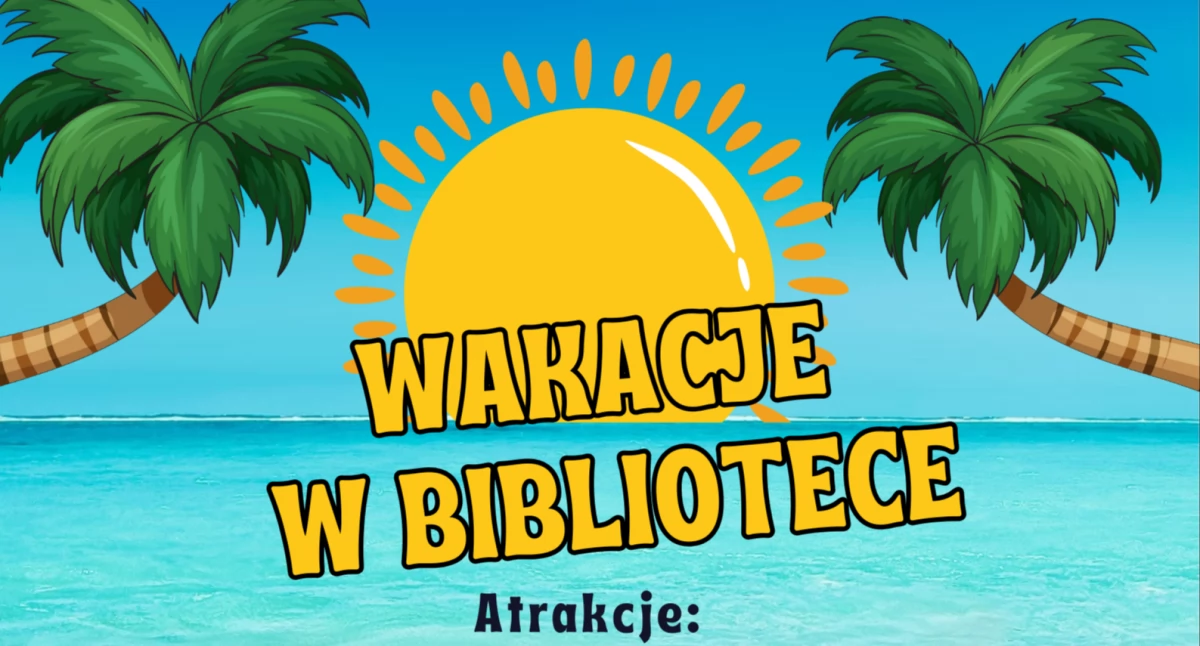 Wakacje w Książnicy Pedagogicznej