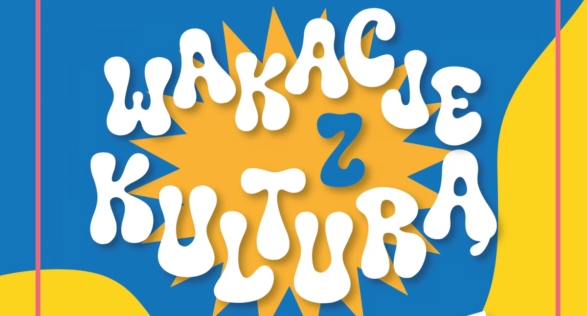 Wakacje z Kulturą – niezapomniana przygoda na zakończenie lata w powiecie kaliskim