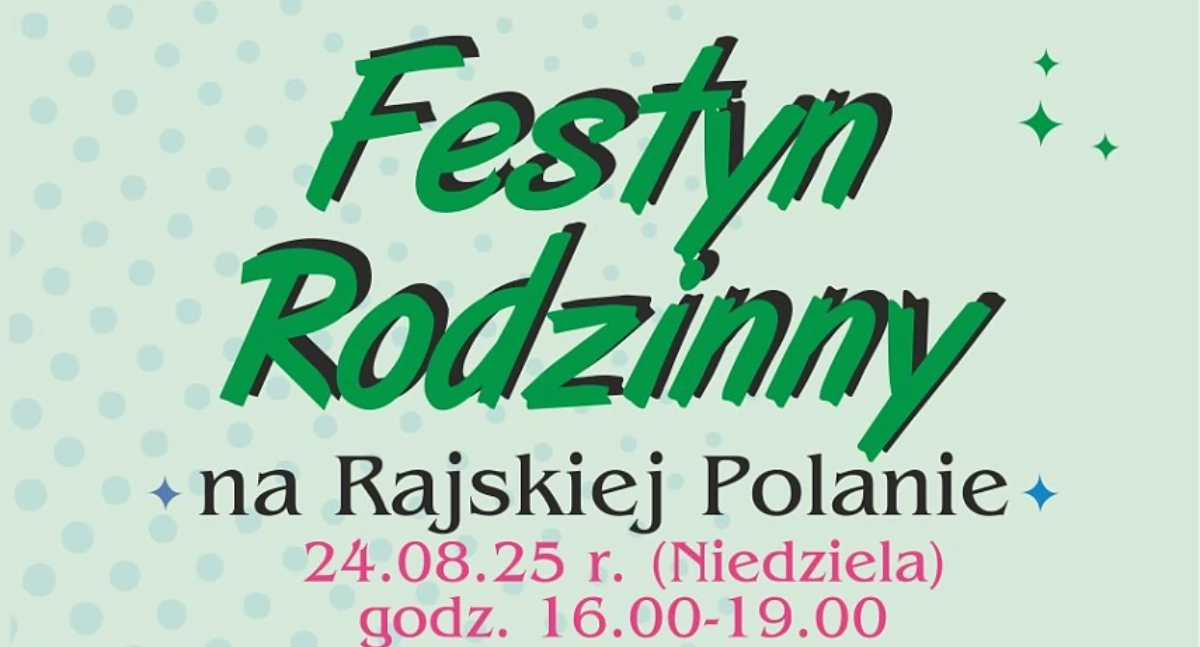Niedzielny Festyn Rodzinny na Rajskiej Polanie