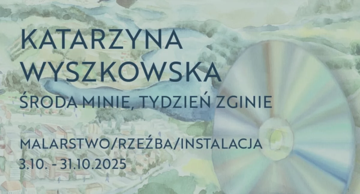 Nowa wystawa Katarzyny Wyszkowskiej