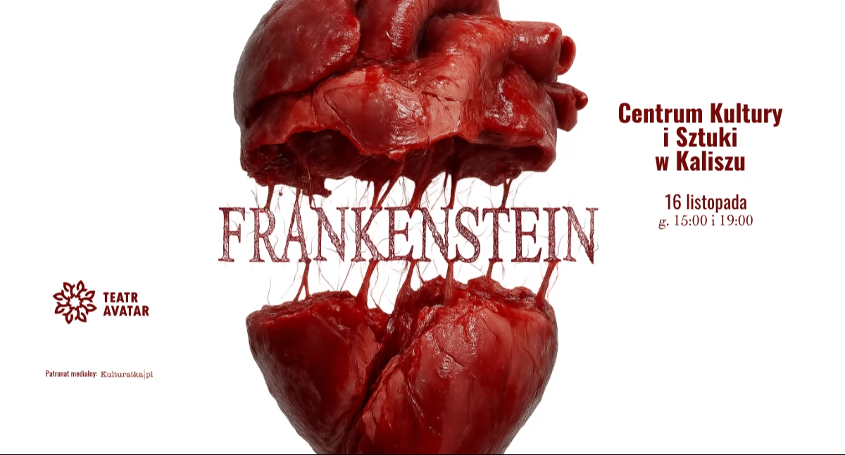 Frankenstein – gotycki spektakl taneczno-akrobatyczny Teatru Avatar w Kaliszu!