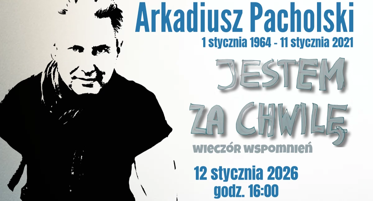 W 5. rocznicę śmierci Arkadiusza Pacholskiego