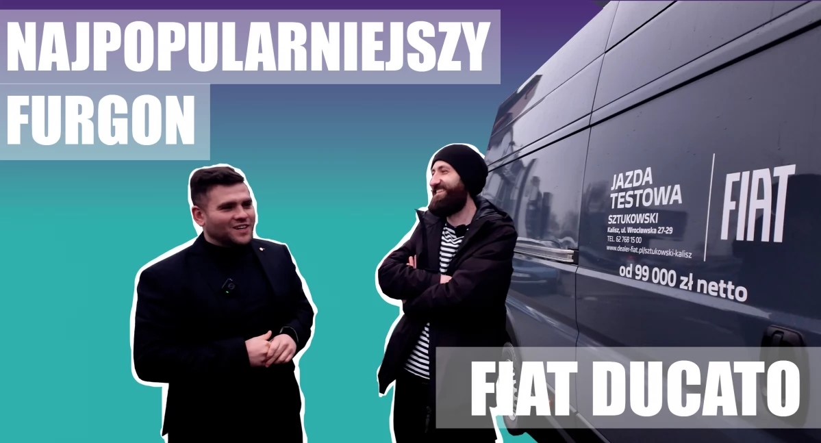 Nowy odcinek programu Testujemy Fury - Fiat Ducato | Strefa Kontentu