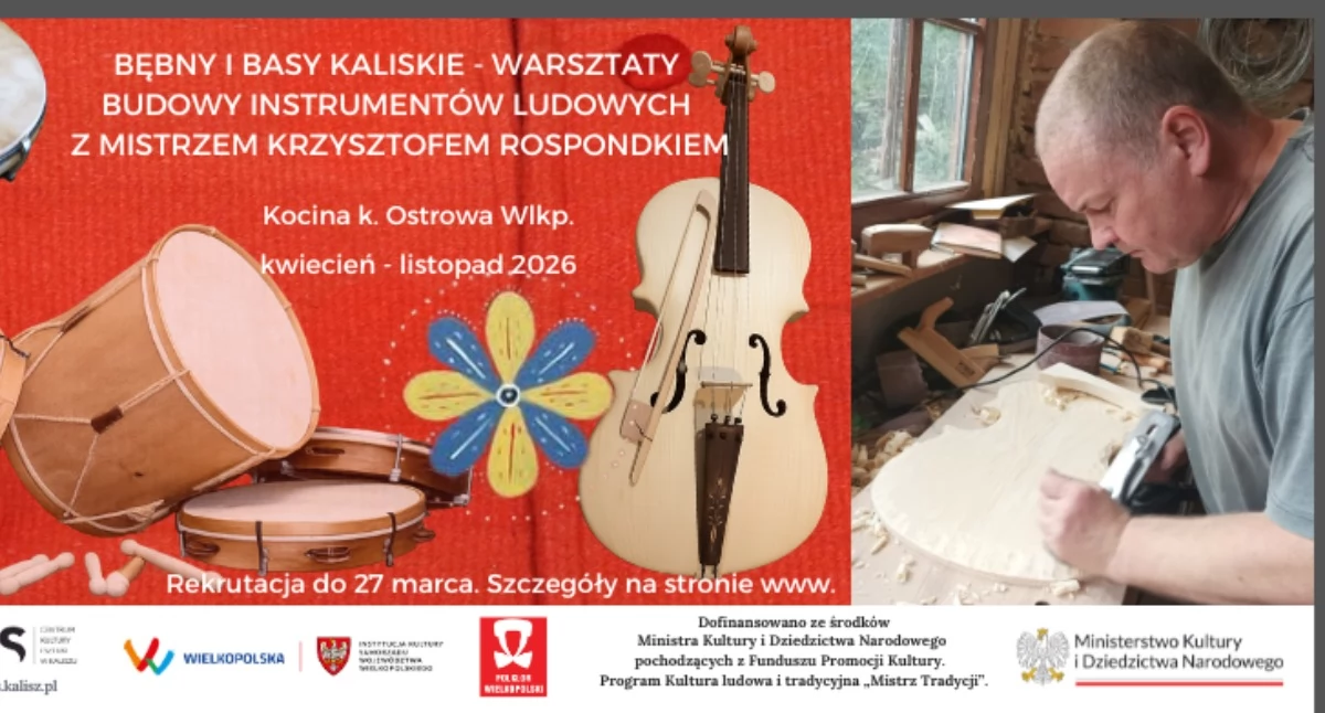 Bębny i basy kaliskie. Warsztaty budowy instrumentów ludowych z mistrzem Krzysztofem Rospondkiem