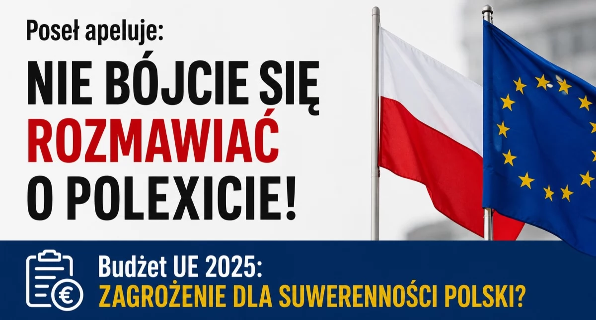 Poseł niezrzeszony apeluje aby polskie partie nie bały się rozmawiać o polexicie