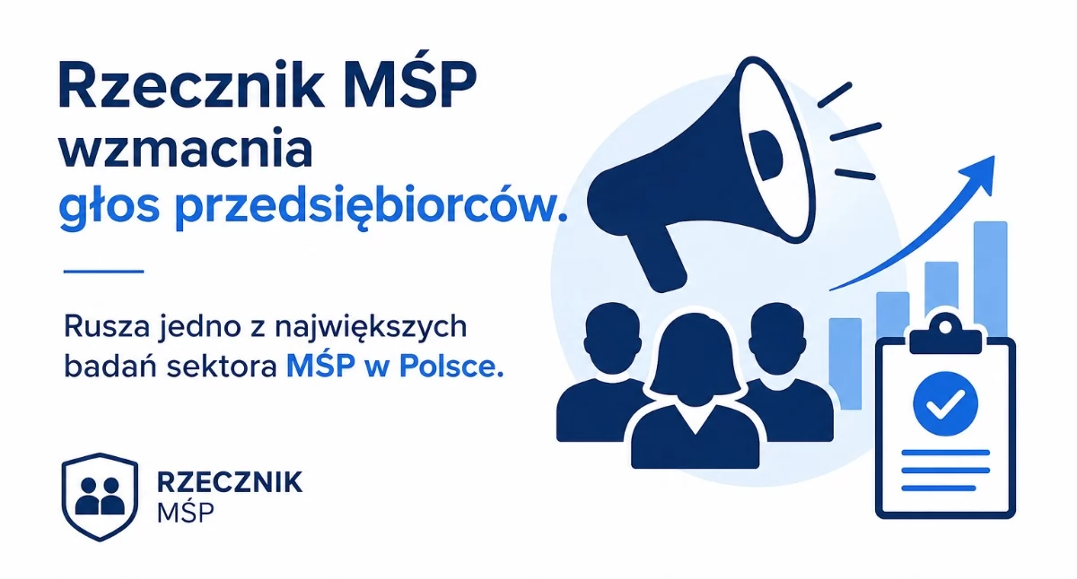 Rzecznik MŚP wzmacnia głos przedsiębiorców. Rusza jedno z największych badań sektora MŚP w Polsce