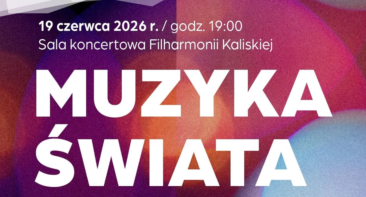 Muzyka świata w Filharmonii Kaliskiej