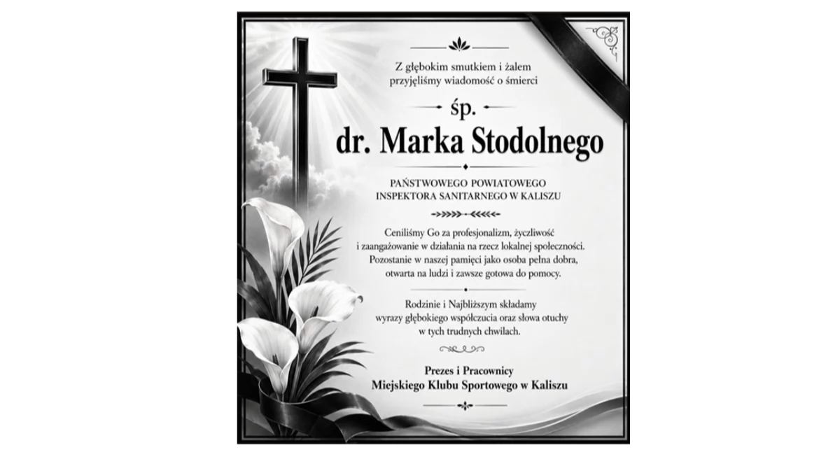 W hołdzie śp. dr. Markowi Stodolnemu – MKS Kalisz