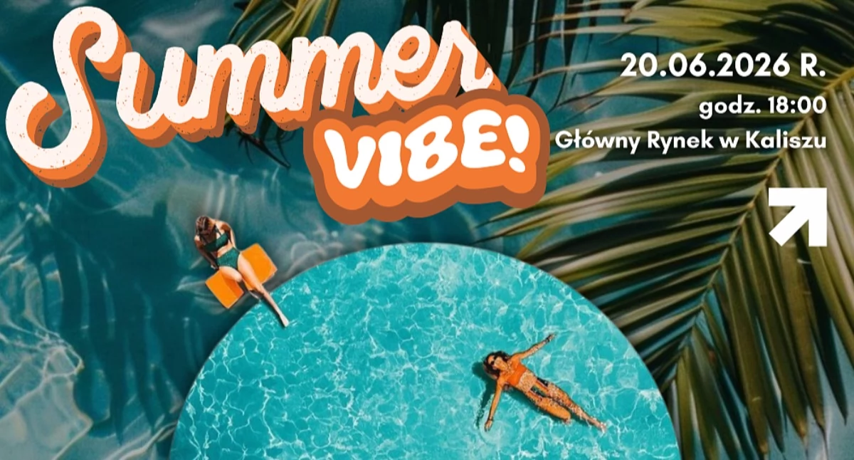 Summer Vibe 2026 – muzyczne rozpoczęcie lata na Głównym Rynku