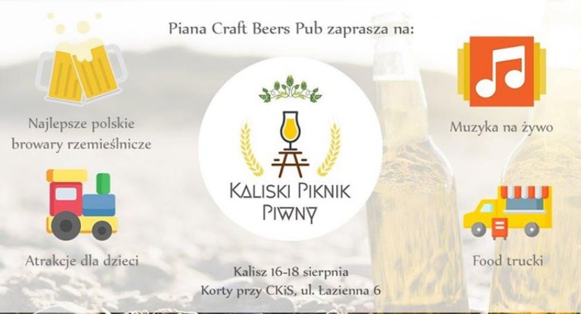 Już w ten weekend II Festiwal Piwa w Kaliszu
