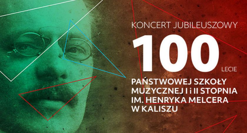 100-lecie PSM I i II st im. H. Melcera w Kaliszu